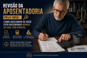 Revisão da aposentadoria pelo INSS: como descobrir se você está recebendo menos do que tem direito