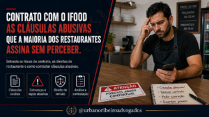 Contrato com o iFood: as cláusulas abusivas que a maioria dos restaurantes assina sem perceber