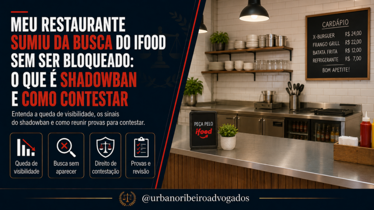 Meu restaurante sumiu da busca do iFood sem ser bloqueado: o que é shadowban e como contestar