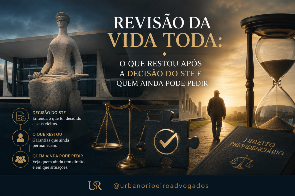 revisao-vida-toda-stf-decisao-quem-pode-pedir-ainda-vale