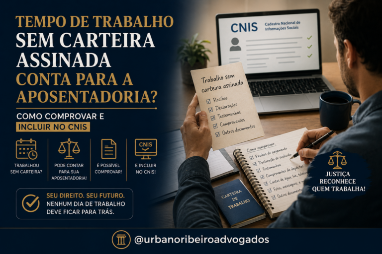 trabalho-sem-carteira-conta-aposentadoria-comprovar-incluir-cnis